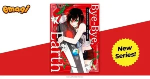 emaqi Expands Manga Library with Ikki Tousen, Bye-Bye, Earth, and Hyakumanjou Labyrinth emaqi seinen byebyeearth