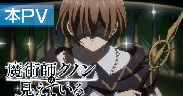 Kunon the Sorcerer Can See Anime Unveils Main Promo Video, Ending Theme Artist, and Early Episode 2 Streaming Tsq8 gAzzBc