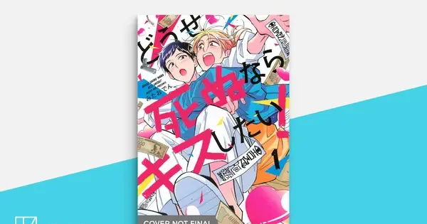Kodansha USA Announces Fall 2026 Licenses Including Kiss or Die Trying! and Fan/Girl x Call/Boy kiss or die trying